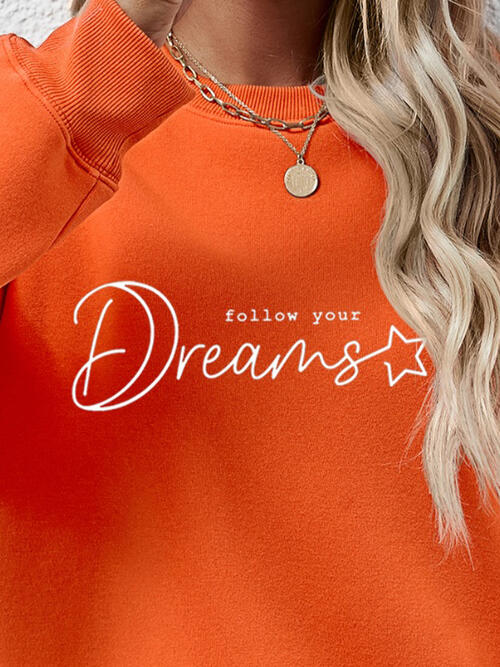 FOLLOW YOUR DREAMS Graphic Sweatshirt