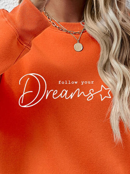 FOLLOW YOUR DREAMS Graphic Sweatshirt